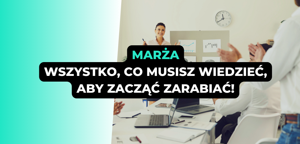 Marża - wszystko, co musisz wiedzieć, aby zacząć zarabiać!