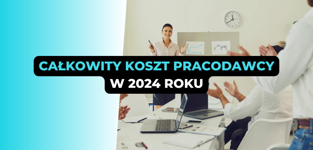 Całkowity koszt pracodawcy w 2024 roku