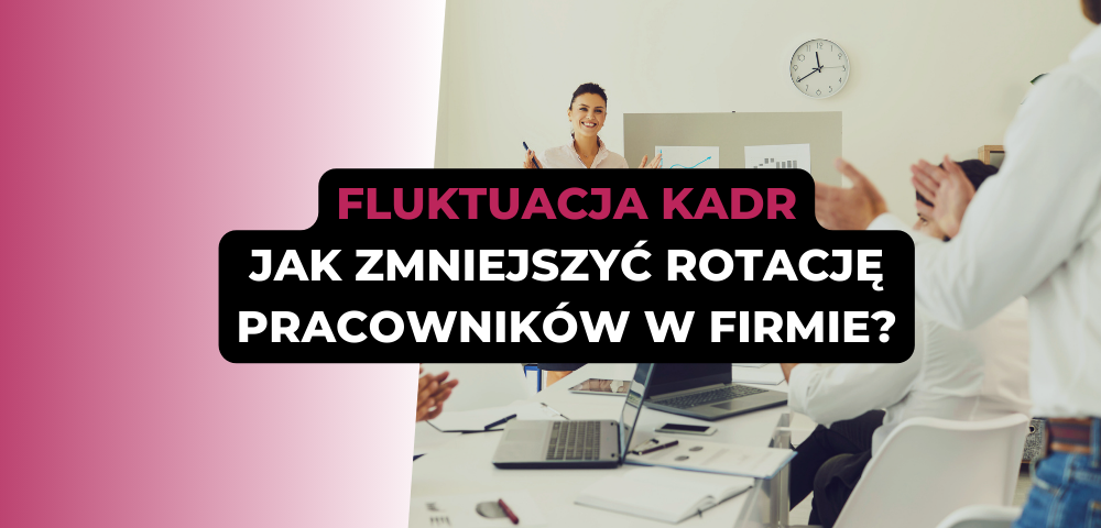 Fluktuacja kadr - jak zmniejszyć rotację pracowników w firmie?