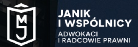 Janik i Wspólnicy Adwokaci i Radcowie Prawni Sp.J.