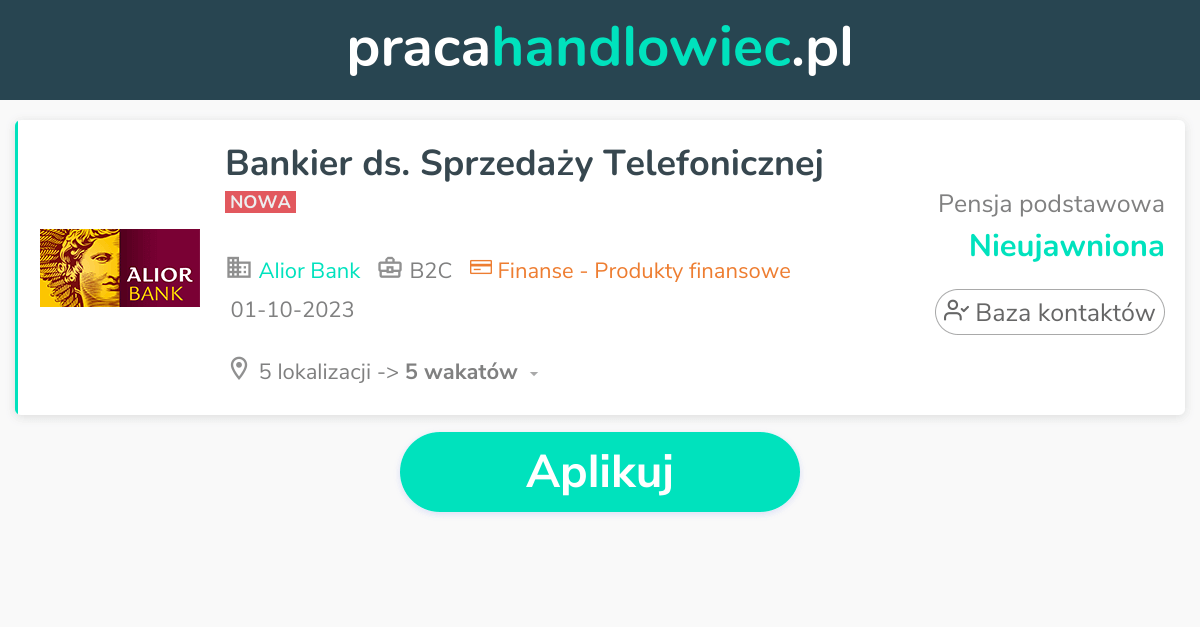 Praca Bankier ds. Sprzedaży Telefonicznej - Oferta pracy w Alior Bank ...