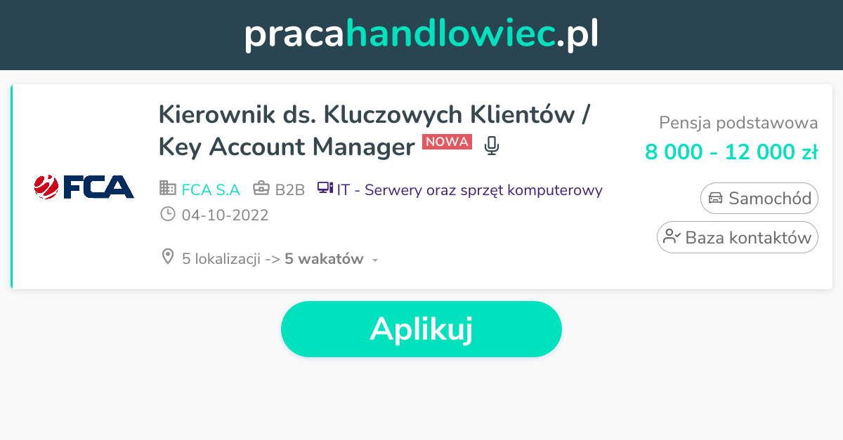 Praca Kierownik ds. Kluczowych Klientów / Key Account Manager - Oferta ...