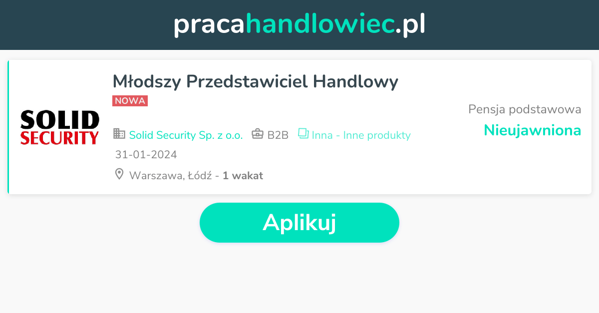 Praca Młodszy Przedstawiciel Handlowy - Oferta pracy w Solid Security ...
