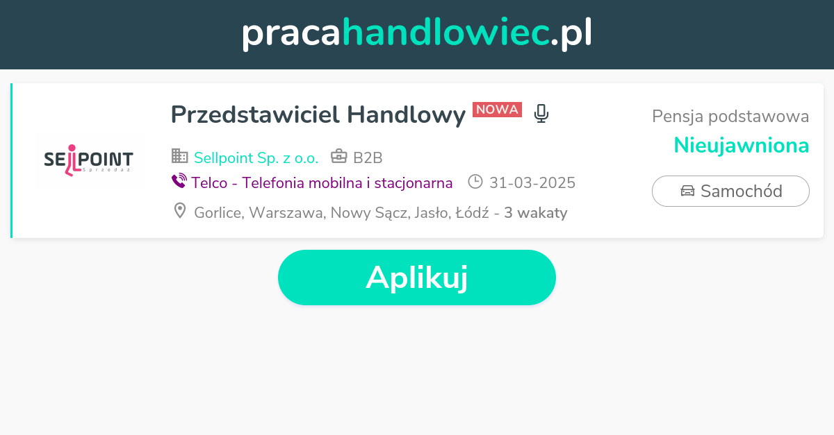 Praca Przedstawiciel Handlowy - Oferta pracy w Sellpoint Sp. z o.o ...